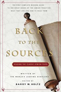 Download Back To The Sources: Reading the Classic Jewish Texts (A Touchstone book) pdf, epub, ebook