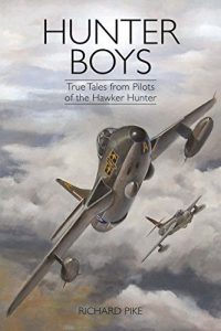 Download Hunter Boys: True Tales from Pilots of the Hawker Hunter pdf, epub, ebook