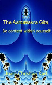 Download The Ashtavakra Gita: Be content within yourself pdf, epub, ebook