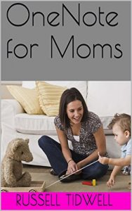 Download OneNote for Moms pdf, epub, ebook