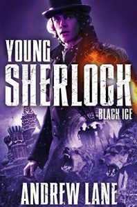 Download Black Ice (Young Sherlock Holmes Book 3) pdf, epub, ebook