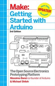 Download Getting Started with Arduino: The Open Source Electronics Prototyping Platform (Make) pdf, epub, ebook