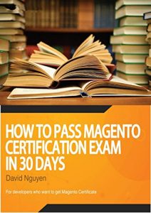 Download Magento Certificate Study Guide: How to pass magento certification exam in 30 days pdf, epub, ebook