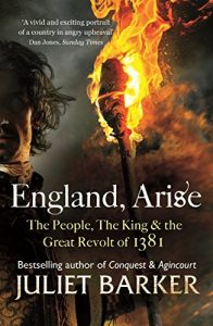 Download England, Arise: The People, the King and the Great Revolt of 1381 pdf, epub, ebook
