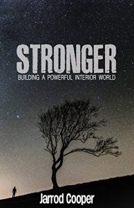 Download Stronger: Building a Powerful Interior World pdf, epub, ebook