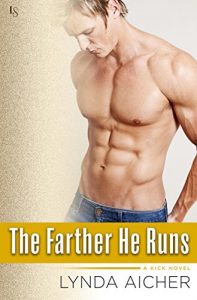 Download The Farther He Runs: A Kick Novel pdf, epub, ebook