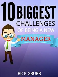 Download 10 Biggest Challenges of Being a New Manager pdf, epub, ebook