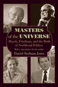 Download Masters of the Universe: Hayek, Friedman, and the Birth of Neoliberal Politics pdf, epub, ebook