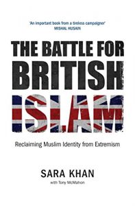 Download The Battle for British Islam: Reclaiming Muslim Identity from Extremism pdf, epub, ebook