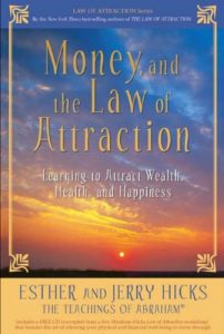 Download Money, and the Law of Attraction: Learning to Attract Wealth, Health, and Happiness pdf, epub, ebook