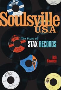 Download Soulsville, U.S.A.: The Story of Stax Records pdf, epub, ebook