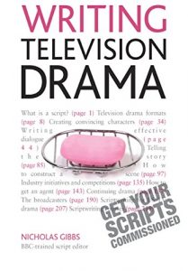 Download Writing Television Drama: Get Your Scripts Commissioned Teach Yourself pdf, epub, ebook