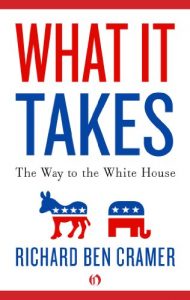 Download What It Takes: The Way to the White House pdf, epub, ebook