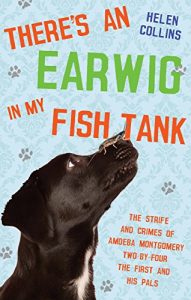 Download There’s an Earwig in my Fish Tank pdf, epub, ebook