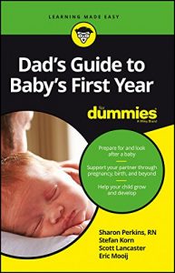 Download Dad’s Guide to Baby’s First Year For Dummies pdf, epub, ebook