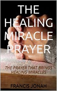 Download BOOKS:THE HEALING MIRACLE PRAYER:Spiritual:Religious:Inspirational:Prayer:Free:Bible:Verses:Top:100:NY:New:York:Times:On:Best:Sellers:List:In:Non:Fiction:2015:Free:Sale:Month:Releases:Miracle:for pdf, epub, ebook