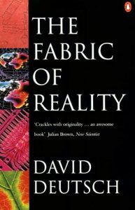 Download The Fabric of Reality: Towards a Theory of Everything (Penguin Science) pdf, epub, ebook