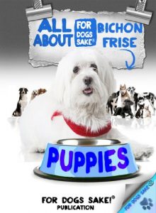 Download All About Bichon Frise Puppy (The Complete Guide to Bichon Frise) pdf, epub, ebook