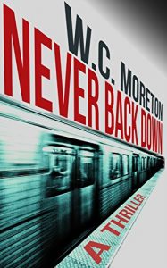 Download Never Back Down (A Thriller) pdf, epub, ebook