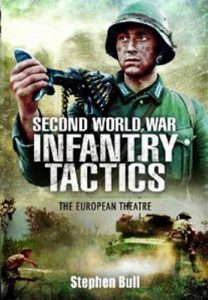 Download Second World War Infantry Tactics: The European Theatre pdf, epub, ebook