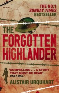 Download The Forgotten Highlander: My Incredible Story of Survival During the War in the Far East pdf, epub, ebook