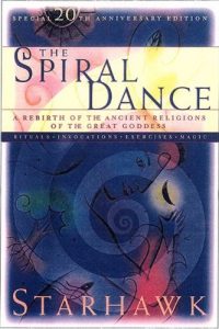 Download The Spiral Dance: A Rebirth of the Ancient Religion of the Goddess: 20th Anniversary Edition pdf, epub, ebook