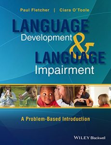 Download Language Development and Language Impairment: A Problem-Based Introduction pdf, epub, ebook