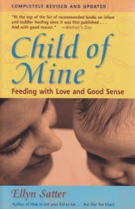 Download Child of Mine: Feeding with Love and Good Sense pdf, epub, ebook