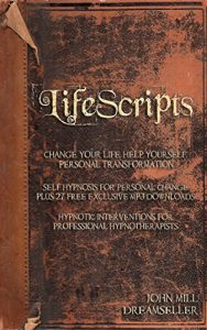 Download LifeScripts. Change Your Life. Help Yourself. Personal Transformation.: Life advice. Self hypnosis for change plus 27 free exclusive Mp3 downloads. Hypnotic scripts for professional hypnotherapists. pdf, epub, ebook