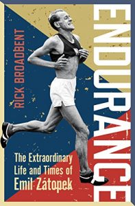Download Endurance: The Extraordinary Life and Times of Emil Zátopek (Wisden Sports Writing) pdf, epub, ebook