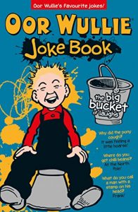 Download Oor Wullie: The Big Bucket of Laughs Joke Book pdf, epub, ebook