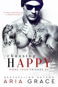 Download Choosing Happy: M/M Romance (More Than Friends Book 3) pdf, epub, ebook