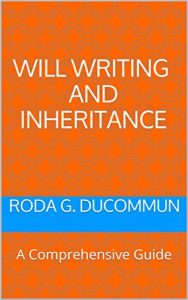 Download Will Writing and Inheritance: A Comprehensive Guide pdf, epub, ebook