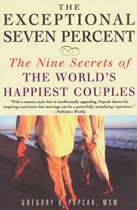Download The Exceptional Seven Percent: The Nine Secrets of the World’s Happiest Couples pdf, epub, ebook