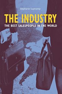 Download The Industry: The best salespeople in the world pdf, epub, ebook