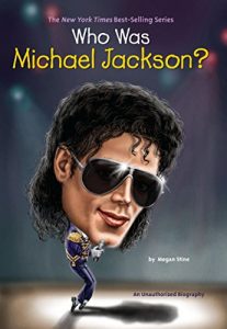 Download Who Was Michael Jackson? (Who Was…?) pdf, epub, ebook