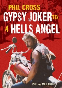 Download Phil Cross: Gypsy Joker to a Hells Angel: From a Joker to an Angel pdf, epub, ebook