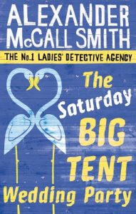 Download The Saturday Big Tent Wedding Party (No. 1 Ladies’ Detective Agency series Book 12) pdf, epub, ebook