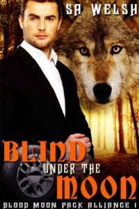 Download Blind Under the Moon (Blood Moon Pack Alliance Book 1) pdf, epub, ebook