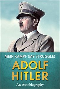 Download Mein Kampf: My Struggle (Popular Life Stories) pdf, epub, ebook
