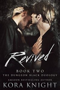 Download Revived: The Dungeon Black Duology, Book 2 (An Upending Tad Spinoff: Max and Sean) pdf, epub, ebook