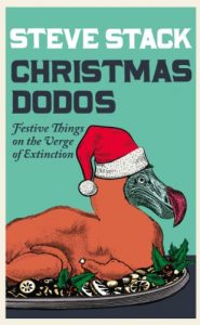 Download Christmas Dodos: Festive Things on the Verge of Extinction pdf, epub, ebook