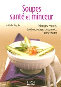 Download Petit Livre de – Soupes Santé et Minceur (PRATIQUE) (French Edition) pdf, epub, ebook