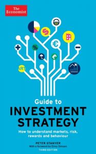 Download The Economist Guide To Investment Strategy 3rd Edition: How to understand markets, risk, rewards and behaviour pdf, epub, ebook