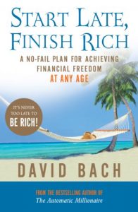 Download Start Late, Finish Rich: A No-fail Plan for Achieving Financial Freedom at Any Age pdf, epub, ebook