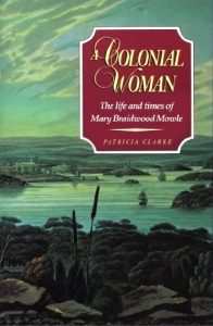 Download A Colonial Woman: The Life and Times of Mary Braidwood Mowle pdf, epub, ebook
