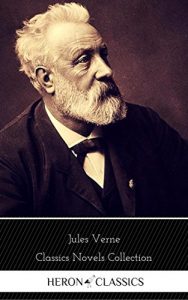 Download Jules Verne: The Classics Novels Collection (Heron Classics) [Included 19 novels, 20,000 Leagues Under the Sea,Around the World in 80 Days,A Journey into … of the Earth,The Mysterious Island…] pdf, epub, ebook