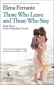 Download Those Who Leave and Those Who Stay (Neapolitan Novels Book 3) pdf, epub, ebook