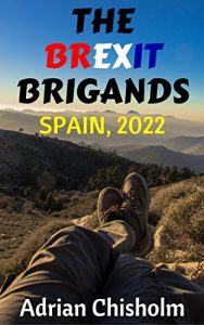 Download The Brexit Brigands: Spain, 2022 pdf, epub, ebook