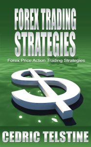 Download Forex Trading Strategies: Forex Price Action Trading Strategies (Forex Trading Success Book 3) pdf, epub, ebook